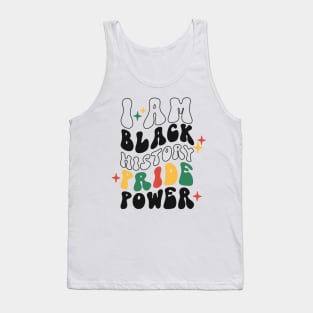 I am black history pride power black history month gift Tank Top